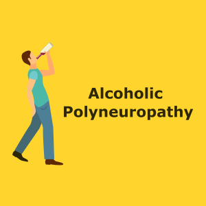 Alcoholic Polyneuropathy 